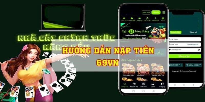 Hướng dẫn cách nạp tiền dễ dàng và nhanh chóng 