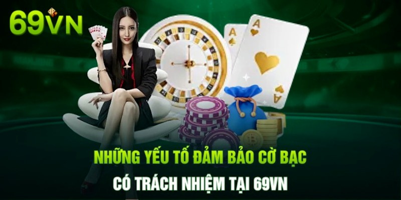 Các yếu tố quan trọng để cờ bạc có trách nhiệm